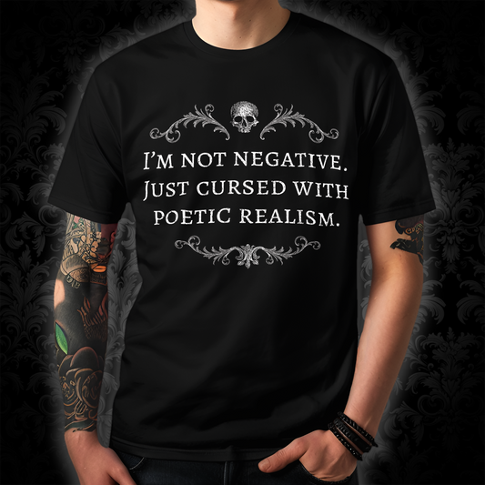 Unisex T-shirt Cursed with poetic realism in White