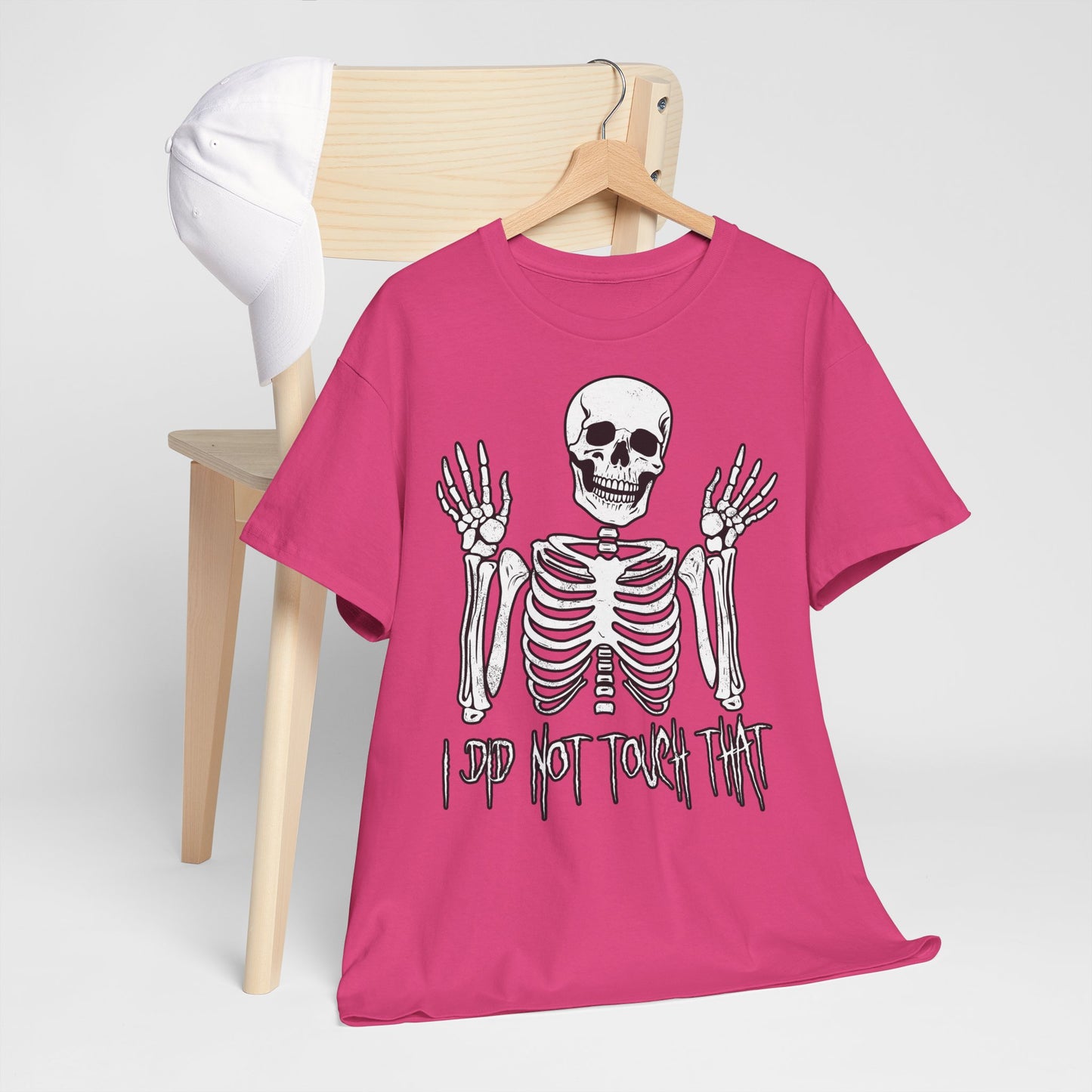 Unisex T-shirt Skelly did not touch that