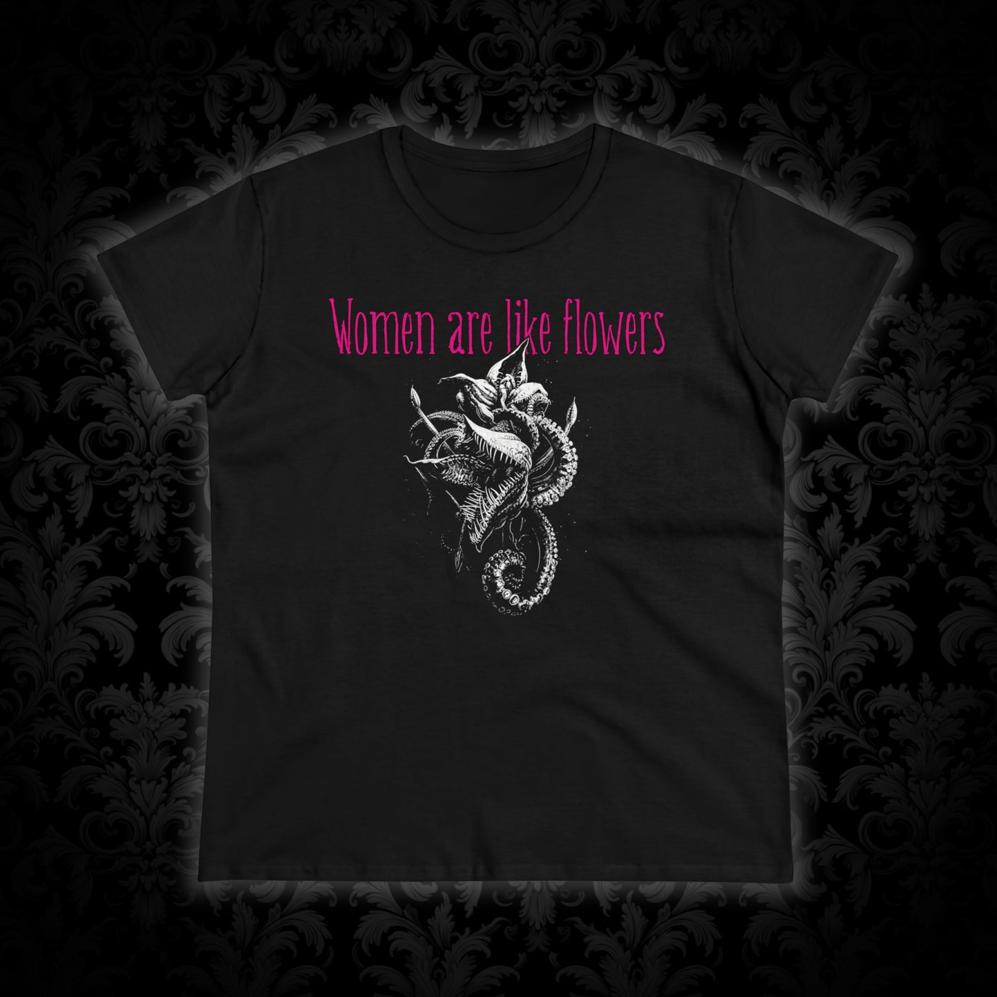 Women's T-shirt Women are like Flowers in Pink