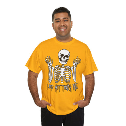 Unisex T-shirt Skelly did not touch that