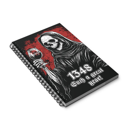 Spiral Notebook Grim Reaper 1348 Such a great year