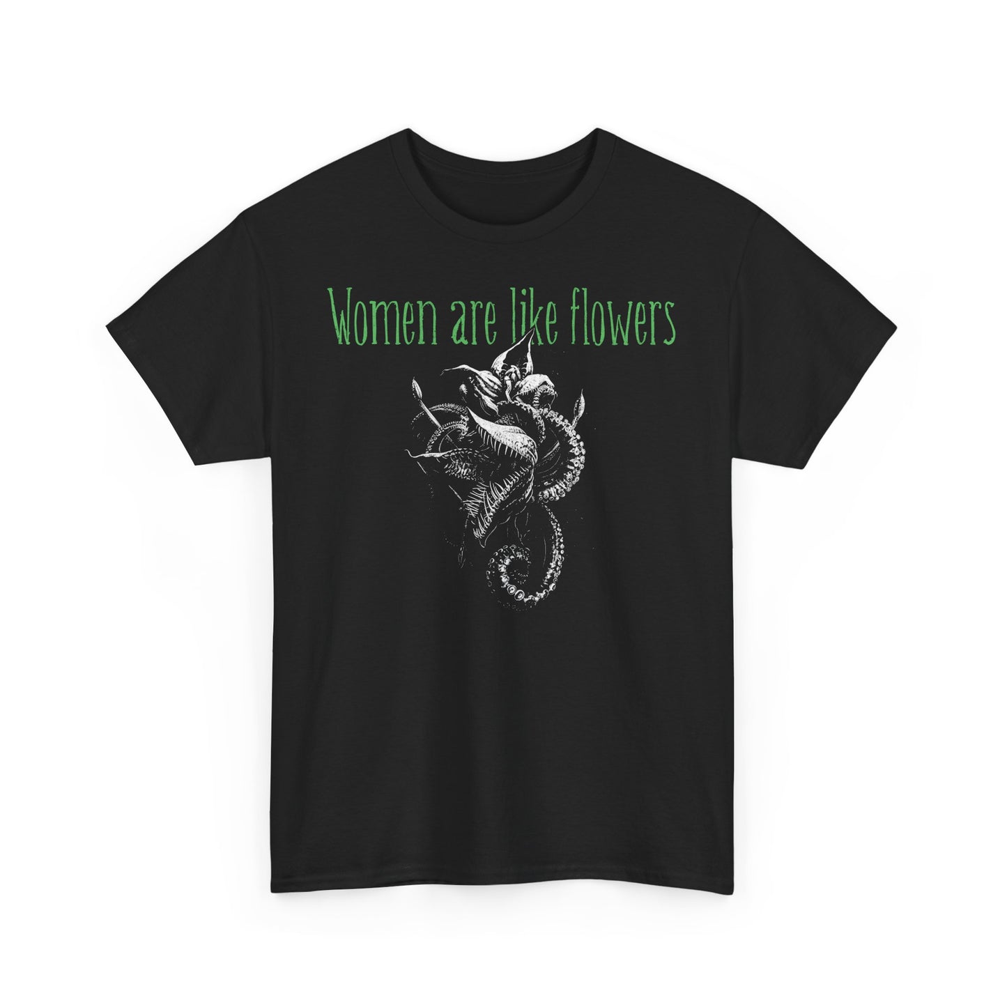 Unisex T-shirt Women are like Flowers in Green