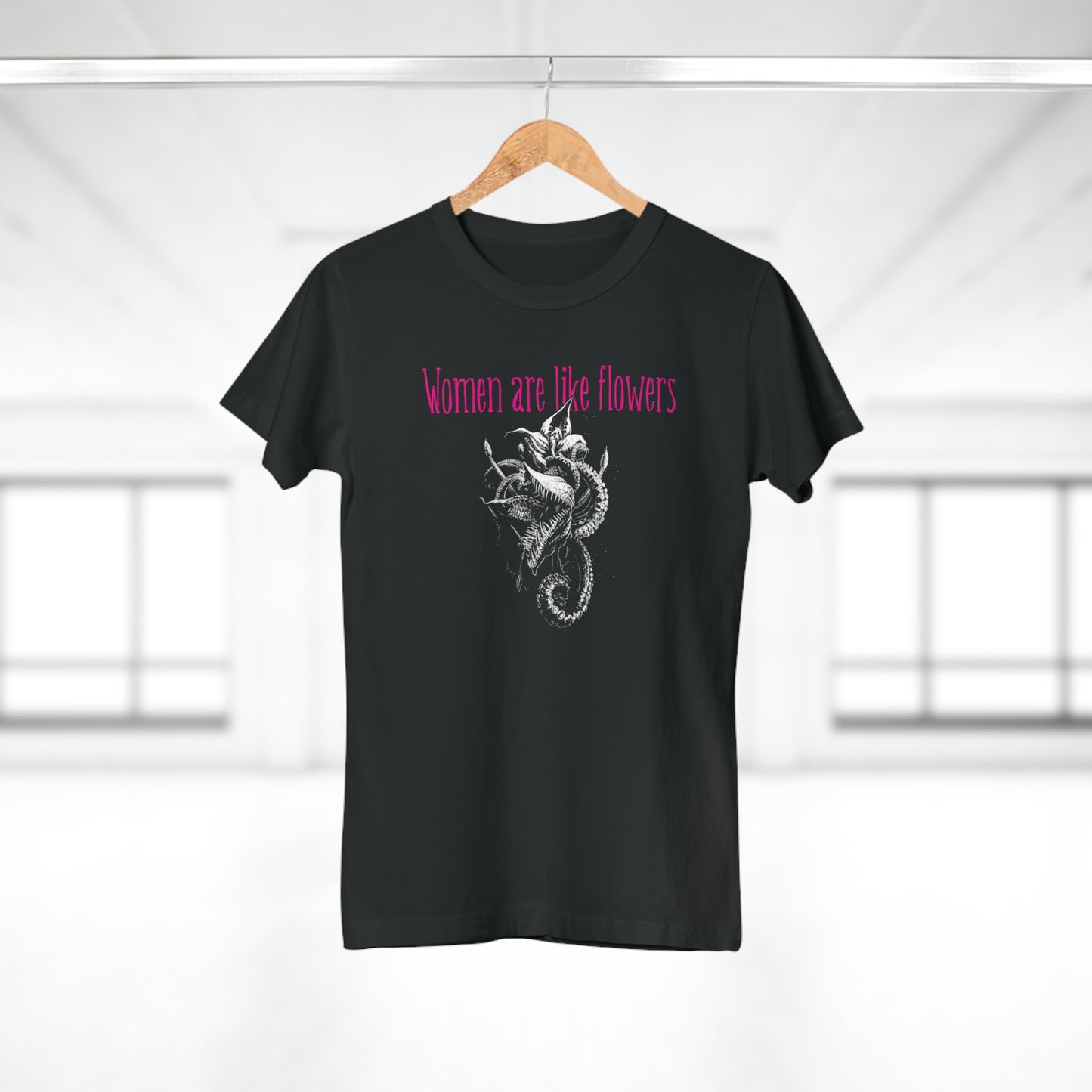 Women's T-shirt Women are like Flowers in Pink