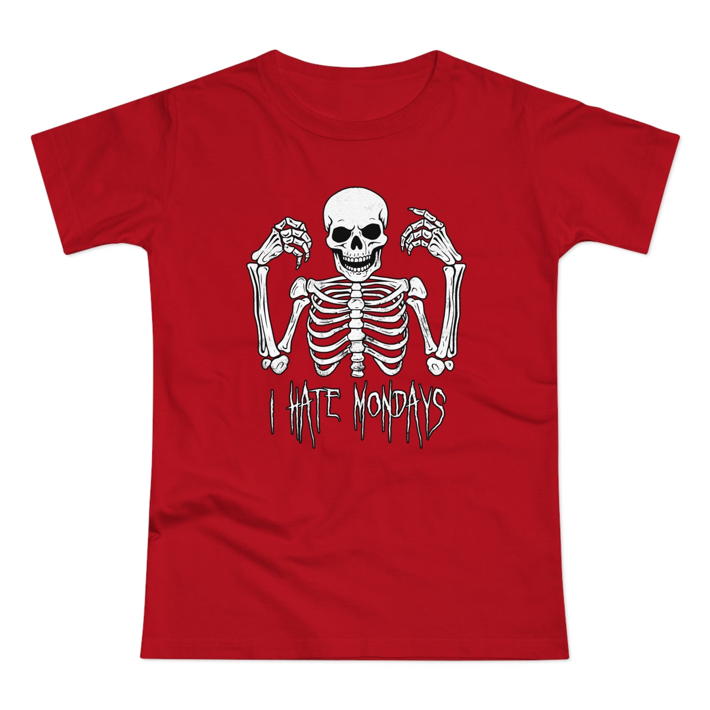 Women's T-shirt Skelly Hates Mondays