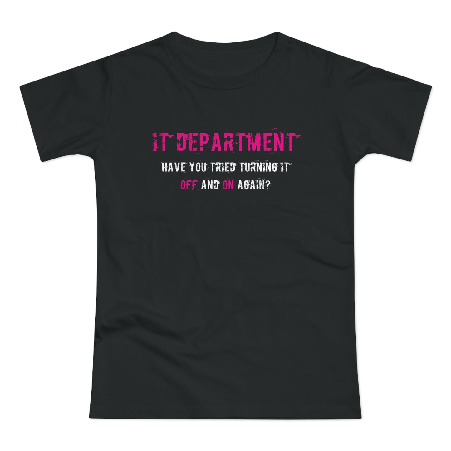 Women's T-shirt IT Support in Pink