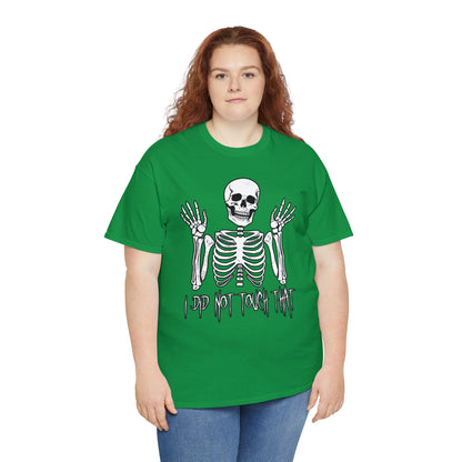 Unisex T-shirt Skelly did not touch that - Frogos Design