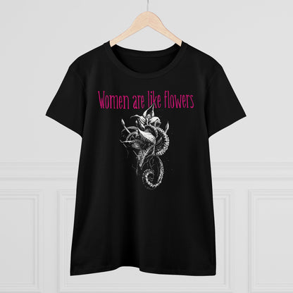 Women's T-shirt Women are like Flowers in Pink