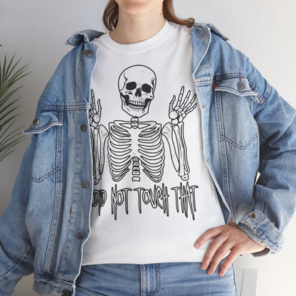 Unisex T-shirt Skelly did not touch that