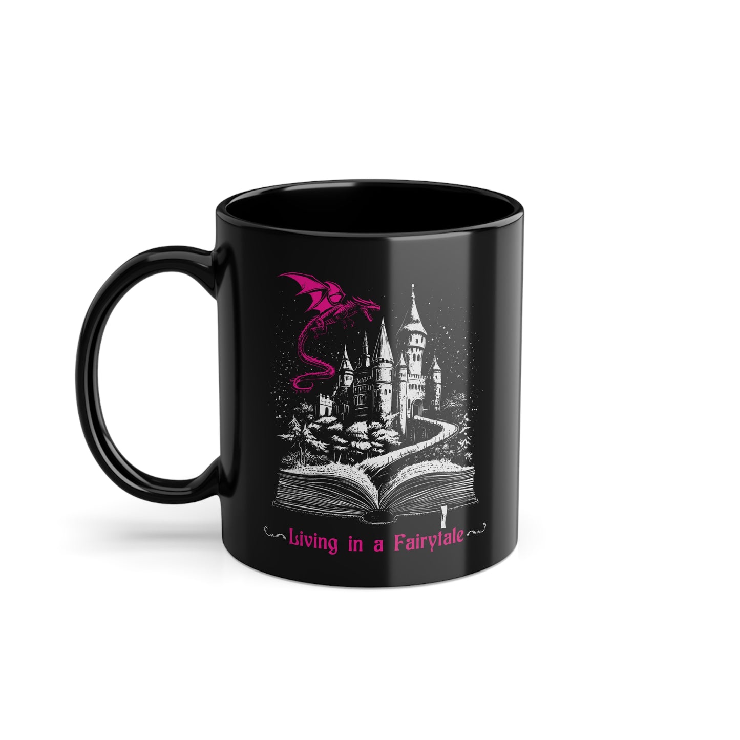 Mug Living in a Fairytale in pink