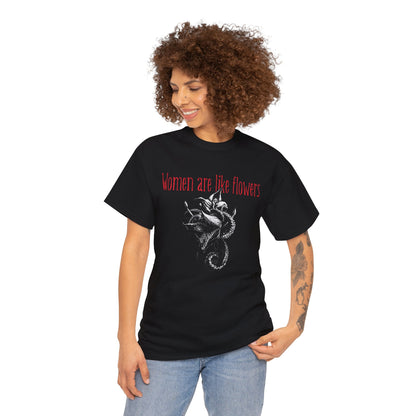 Unisex T-shirt Women are like Flowers in Red