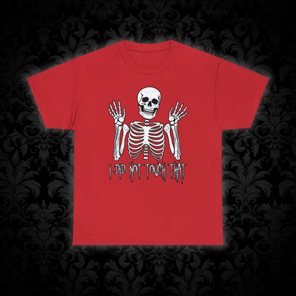 Unisex T-shirt Skelly did not touch that - Frogos Design