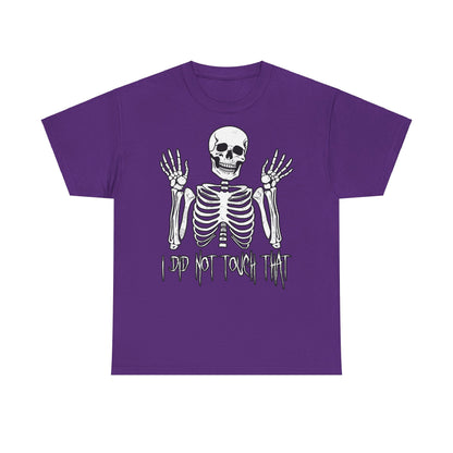 Unisex T-shirt Skelly did not touch that