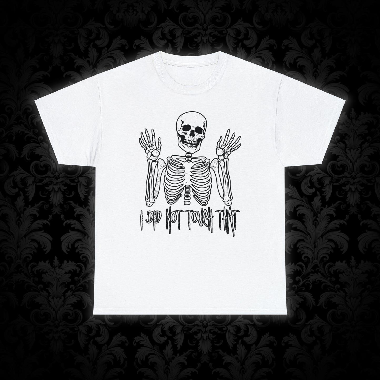 Unisex T-shirt Skelly did not touch that - Frogos Design