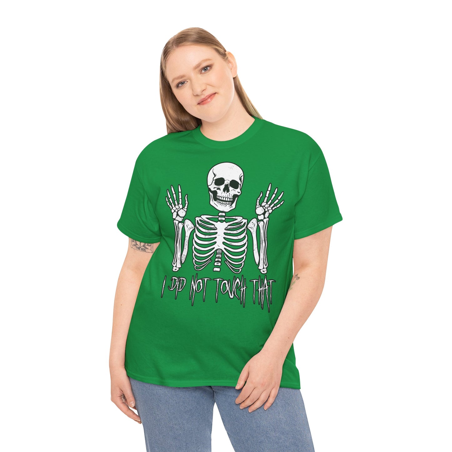 Unisex T-shirt Skelly did not touch that