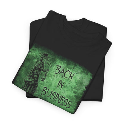 Unisex T-shirt Back in Business in Green